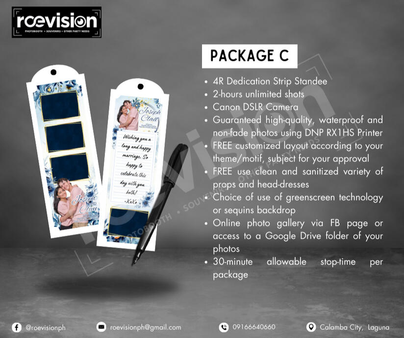 Package C: 4R Dedication Strip Standee - Php 3,500.00 Extension: Php 1,500.00/succeeding hour