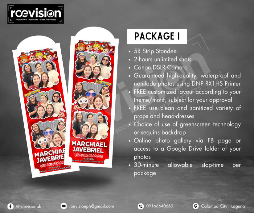Package I: 5R Strip Standee - Php 4,000.00 Extension: Php 1,800.00/succeeding hour