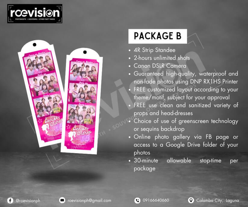 Package B: 4R Strip Standee - Php 3,500.00 Extension: Php 1,500.00/succeeding hour