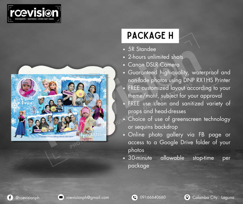 Package H: 5R Standee - Php 3,500.00 Extension: Php 1,500.00/succeeding hour